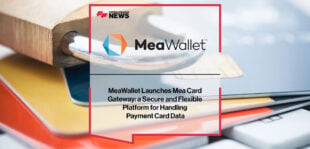 meawallet-launches-mea-card-gateway-a-secure-and-flexible-platform-for-handling-payment-card-data