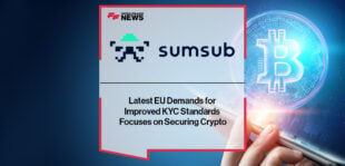 Latest EU Demands for Improved KYC Standards Focuses on Securing Crypto