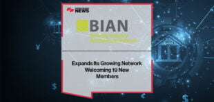 BIAN Expands Its Growing Network Welcoming 19 New Members