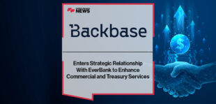 Backbase Enters Strategic Relationship With EverBank to Enhance Commercial and Treasury Services