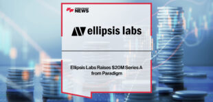 Ellipsis-Labs-Raises-$20M-Series-A-from-Paradigm