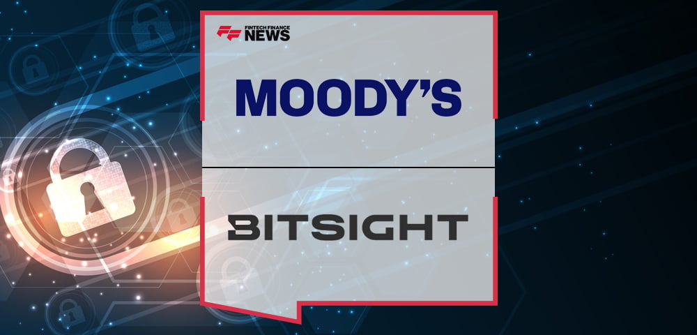 Bitsight and Moody’s Launch New Cyber Risk Solution Covering More Than 325 Million Organisations