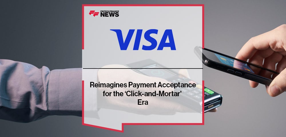 Visa Reimagines Payment Acceptance for the ‘Click-and-Mortar' Era