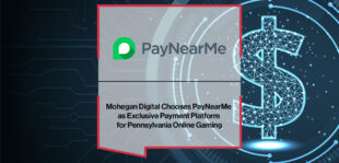mohegan-digital-chooses-paynearme-as-exclusive-payment-platform-for-pennsylvania-online-gaming