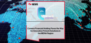 Comera-Financial-Holding-Paves-the-Way-for-Innovative-Fintech-Solutions-in-the-MENA-Region