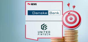 Danske Bank Invests in United Fintech and Joins Board to Digitally Support its Forward ’28 Strategy | Fintech Finance News