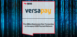 Five-Million-Businesses-Now-Transacting-on-Versapay's-B2B-Payment-Network
