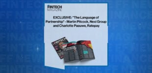 EXCLUSIVE: "The Language of Partnership" - Martin Pitcock, Nexi Group and Charlotte Paauwe, Ratepay in 'The Fintech Magazine'