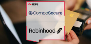 Partnership with CompoSecure Supported Robinhood’s Gold Card Offering | Fintech Finance News