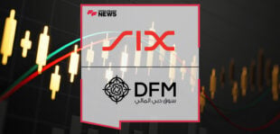 Dubai Financial Market Partners With SIX on Dual Listings