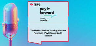 Roland Ludwig, CTO of Selecta, discusses vending machine payments, IoT connectivity, and cryptocurrency innovation in the Pay It Forward podcast with payabl.