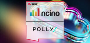 Polly Integrates With nCino's Mortgage Suite to Streamline Pricing and Enable Better Loan Officer Mobility