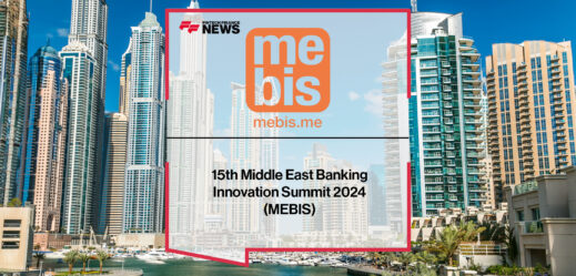 15th Middle East Banking Innovation Summit 2024 (MEBIS) | FFNews