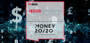 Bahrain EDB Highlights Investment Opportunities at Money20/20 Europe
