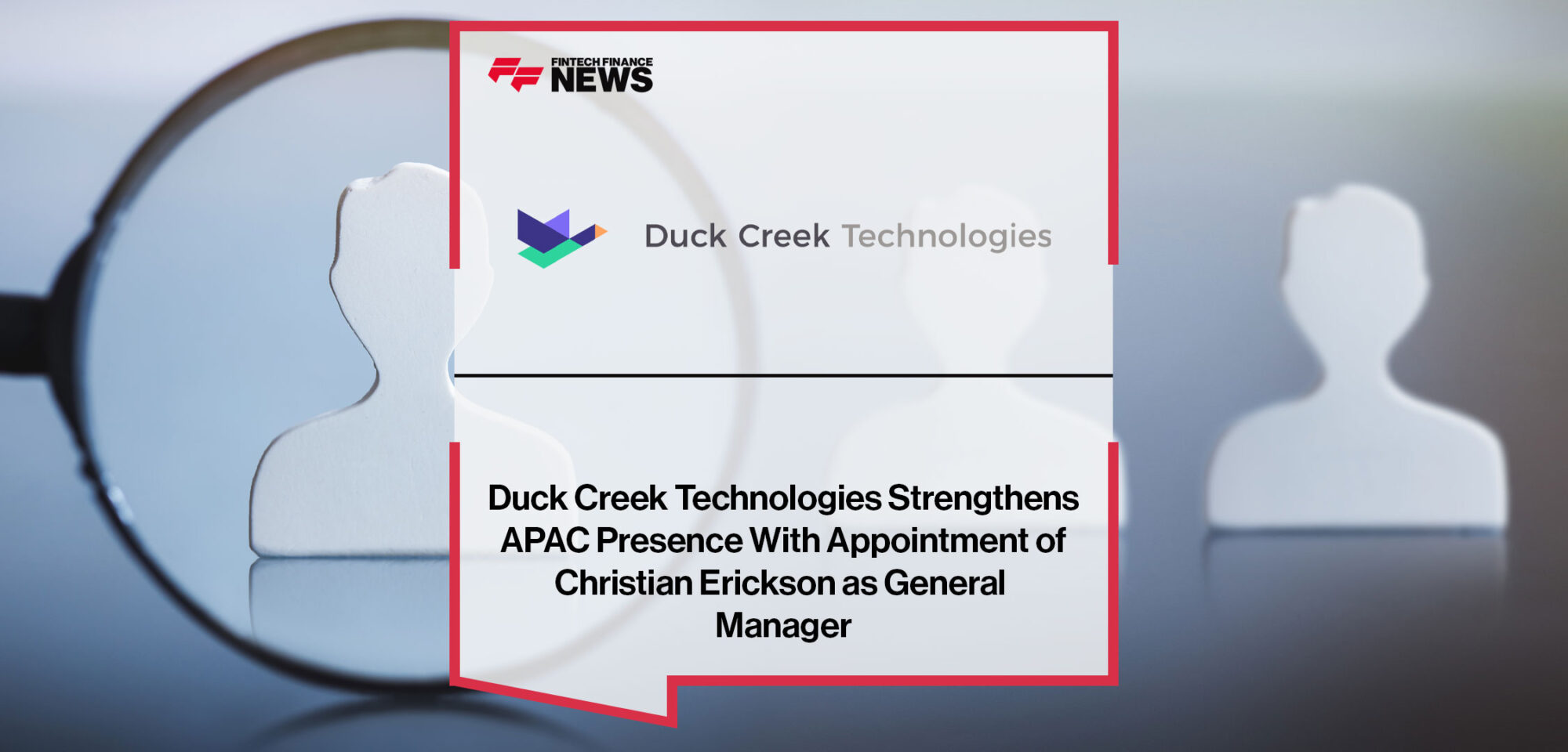 Duck-Creek-Technologies-Strengthens-APAC-Presence-With-Appointment-of-Christian-Erickson-as-General-Manager