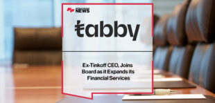Ex-Tinkoff CEO, Oliver Hughes, Joins Tabby's Board as it Expands its Financial Services | Fintech Finance News