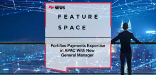 Featurespace Fortifies Payments Expertise in APAC With New General Manager