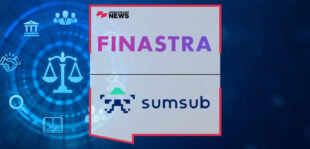 Sumsub and Finastra Partner to Strengthen Banking Industry Compliance