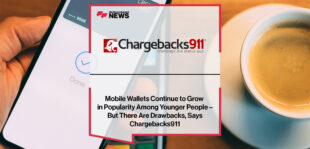 Mobile-Wallets-Continue-to-Grow-in-Popularity-Among-Younger-People-–-But-There-Are-Drawbacks,-Says-Chargebacks911