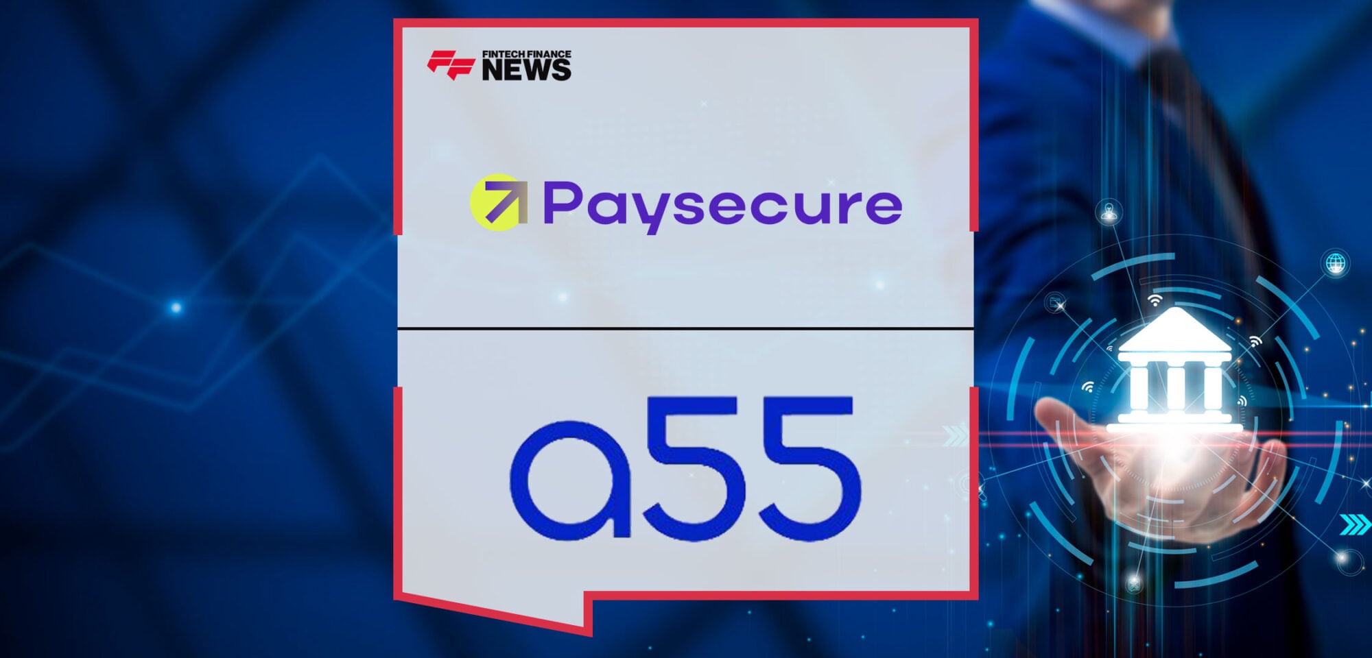Paysecure-Expands-Its-Global-Reach-Into-LATAM-by-Strategically-Partnering-With-a55