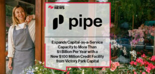 Pipe Expands Capital-as-a-Service Capacity to More Than $1 Billion Per Year with a New $100 Million Credit Facility from Victory Park Capital