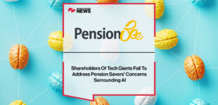 Shareholders-Of-Tech-Giants-Fail-To-Address-Pension-Savers’-Concerns-Surrounding-AI
