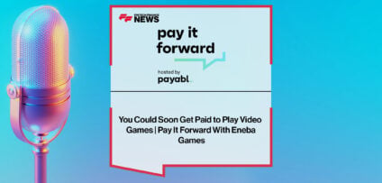 Mantas Eitutis of Eneba discusses the future of video game payments, embedded finance, and gamer expectations in the Pay it Forward podcast with payabl.