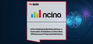 nCino-Deploying-Banking-Advisor,-a-Generative-AI-Solution-to-Drive-New-Efficiencies-in-Financial-Institutions