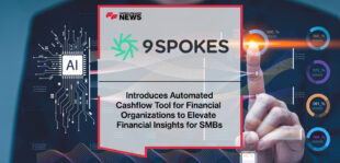 9Spokes Introduces Automated Cashflow Tool for Financial Organizations to Elevate Financial Insights for SMBs