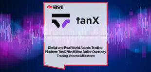 Digital-and-Real-World-Assets-Trading-Platform-TanX-Hits-Billion-Dollar-Quarterly-Trading-Volume-Milestone