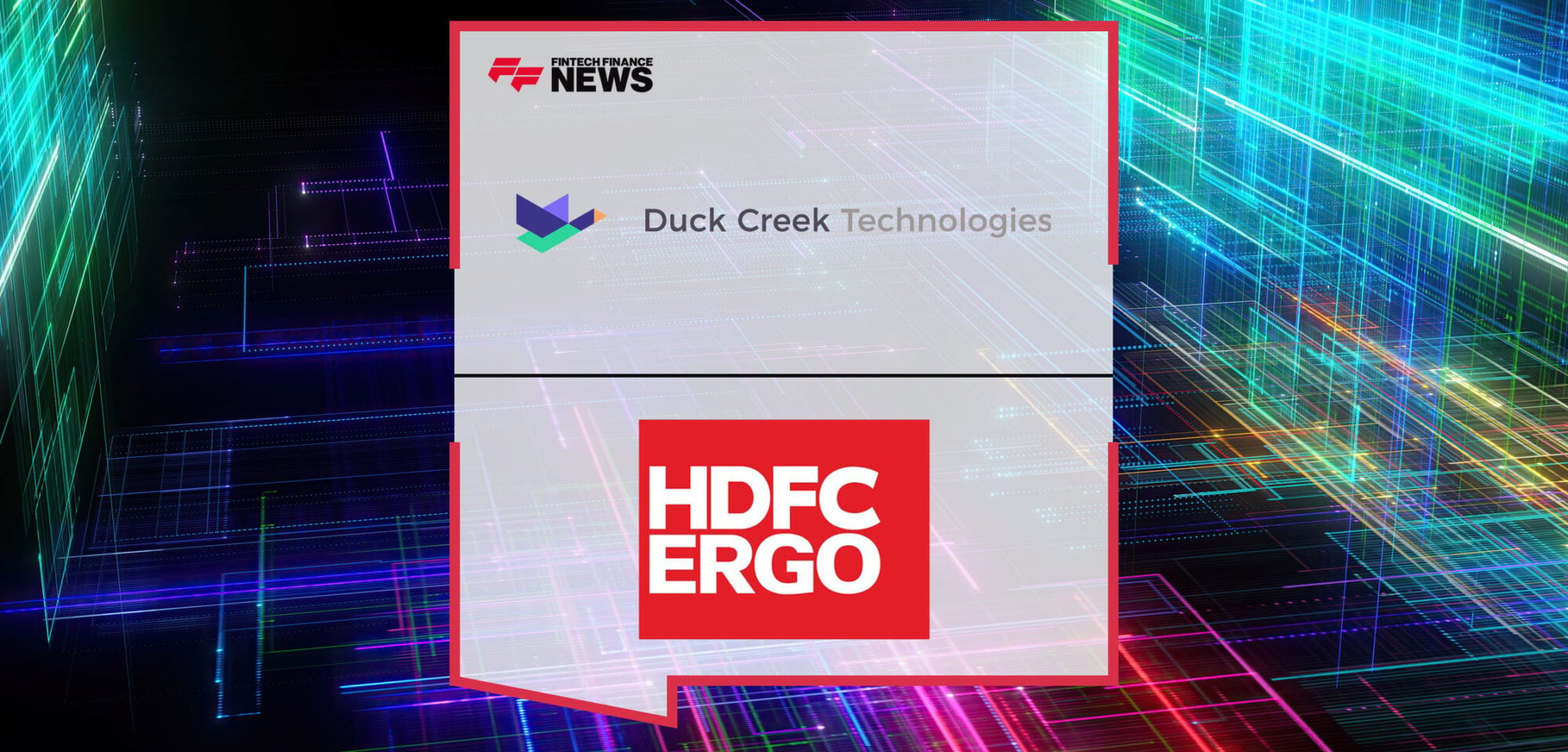Duck-Creek-Technologies-Successfully-Delivers-HDFC-ERGO’s-New-Core-Insurtech-Solution-in-Nine-Months
