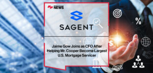 Jaime Gow Joins Sagent as CFO After Helping Mr. Cooper Become Largest U.S. Mortgage Servicer | Fintech Finance News