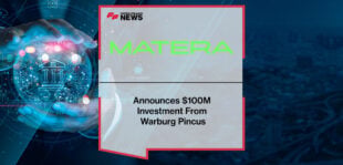 Matera Announces $100M Investment From Warburg Pincus