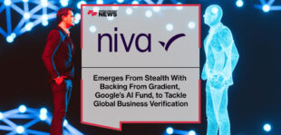 Niva Emerges From Stealth With Backing From Gradient, Google’s AI Fund, to Tackle Global Business Verification
