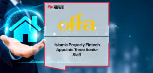 Islamic Property Fintech Offa Appoints Three Senior Staff