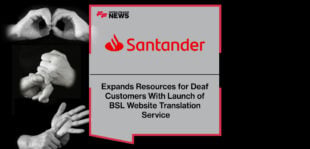Santander Expands Resources for Deaf Customers With Launch of BSL Website Translation Service