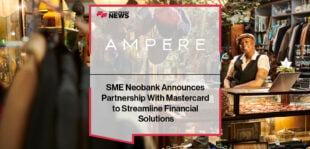 SME Neobank Ampere Announces Partnership With Mastercard to Streamline Financial Solutions