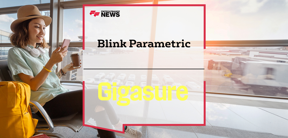 Blink Parametric Launches New App-Based Travel Assistance Bundle in Partnership With Gigasure