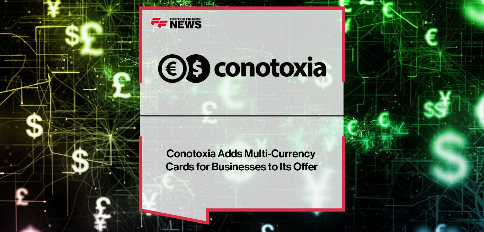 Conotoxia-Adds-Multi-Currency-Cards-for-Businesses-to-Its-Offer