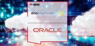 DNA Payments' Pay at Reception, Pay at Counter and Pay at Table Now Available on Oracle Cloud Marketplace