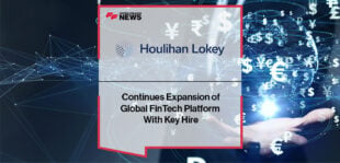 Houlihan Lokey Continues Expansion of Global FinTech Platform With Key Hire