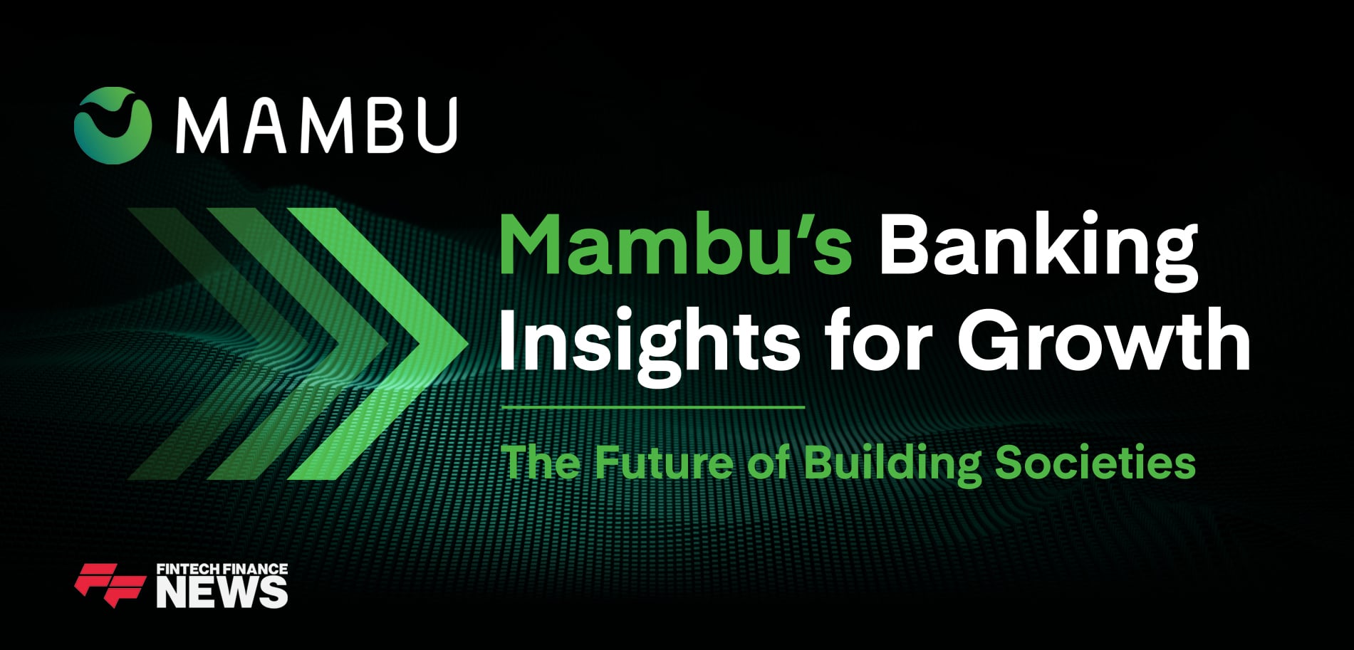 Building a Bright Future for Building Societies | Part 2 | Mambu’s Banking Insights for Growth