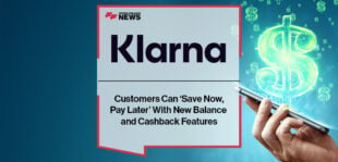 Klarna Customers Can ‘Save Now, Pay Later’ With New Balance and Cashback Features