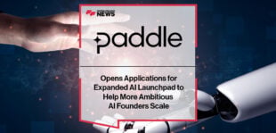 Paddle Opens Applications for Expanded AI Launchpad to Help More Ambitious AI Founders Scale