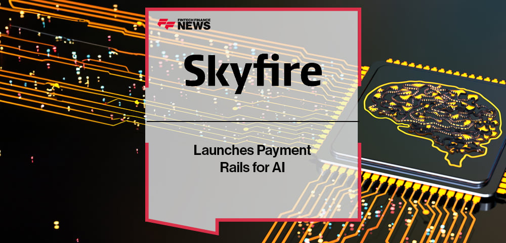 Skyfire Launches Payment Rails for AI