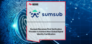 Sumsub-Becomes-First-Verification-Provider-to-Achieve-New-Global-Digital-Identity-Certification