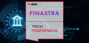 Finastra and Tech Mahindra Sign Strategic Partnership to Accelerate Digital Transformation for Corporate Banks