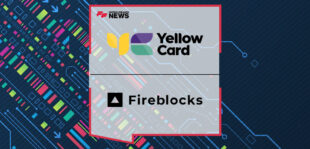 Yellow Card Leverages Fireblocks to Streamline Cross-Border Transactions in Africa