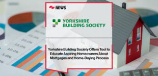 Yorkshire-Building-Society-Offers-Tool-to-Educate-Aspiring-Homeowners-About-Mortgages-and-Home-Buying-Process