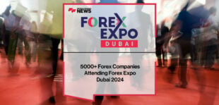 5000+ Forex Companies Attending Forex Expo Dubai 2024
